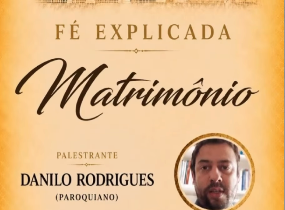 Encontro sobre o Matrimônio com Danilo Rodrigues